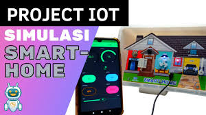 Panduan Membuat Proyek Smart Home Mini di Kelas STEM